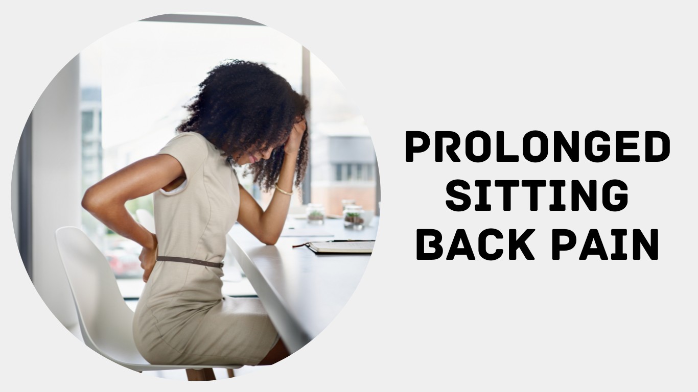 prolonged sitting back pain