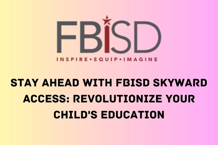 fbisd skyward access